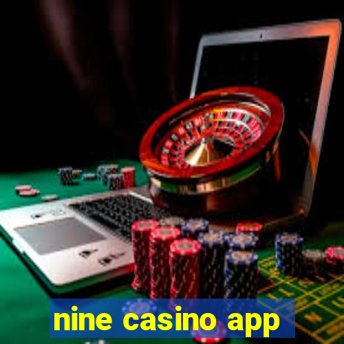 nine casino app